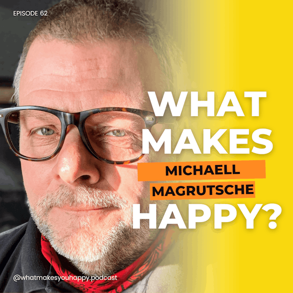 Discover Happiness Through Creativity | What Makes You Happy Podcast