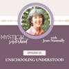 Unschooling Understood With Jean Nunnally
