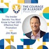 The Insider Secrets You Must Know to Feel 100% Effective Post Promotion with Jim Ryan
