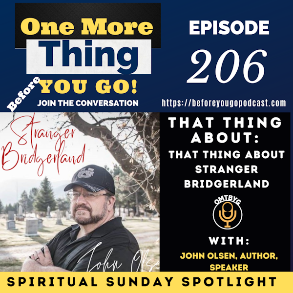 Spiritual Sunday Spotlight! Ghost, Goblins and UFO’s; Stranger Bridgerland