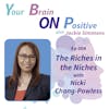 The Riches in the Niches - Nicki Chang-Powless