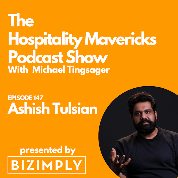 #147 Ashish Tulsian, Co-founder and CEO of POSist, on Being a Tech Company