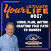Vision, Plan, Action: Crafting Your Plan for Success, 867