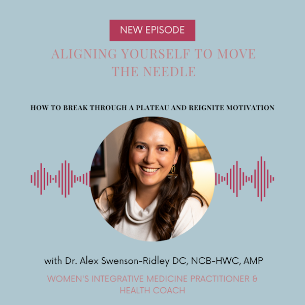 EP 165-Aligning Yourself to Move The Needle
