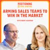 Arming Sales Teams To Win in the Market, w/ Brent Adamson