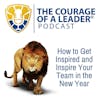 How to Get Inspired and Inspire Your Team in the New Year