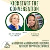 Mastering Masterminds: Building Business Support Networks with Ashley Smith
