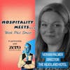 #127 - Hospitality Meets Veryan Palmer - The Iconic Hotel Director