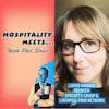 #057 - Hospitality Meets Louise Kissack - The Consultant and Community Creator
