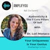 Ask the Expert: Authenticity & The 7 Core Pillars Of Self with Dr. Lori Monaco