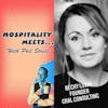 #030 - Hospitality Meets Becky Lown - The Wine & Spirits Lady