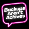 Backup Fails at Archive: Billion-Dollar eDiscovery Disasters
