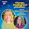 Change, Healing and Intuition