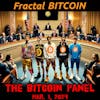 The Bitcoin Panel - Bitcoin Big Vibes Bull Party! What’s different this time? Where are we going? - Ep.54