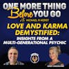 Love and Karma Demystified: Insights from a Multi-Generational Psychic