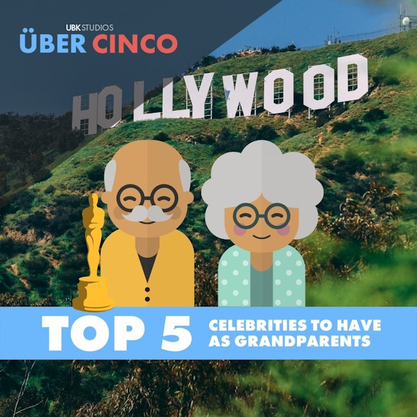 Top 5 Celebrities to Have as Grandparents
