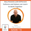 How Parents With Different Cultures And Values Can Learn To Work Together with Figs O’Sullivan