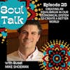 Creating an Equilibrium in Our Economical System to Create a Better World - Mike Shoeman