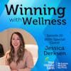 EP20: Mastering Your Habits With Jessica Derksen