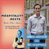 #180 - Hospitality Meets Hamish Anderson - Where Art & Hospitality Collide in Glorious Fashion