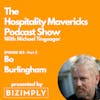 #182 Bo Burlingham, Author of ‘Small Giants’, on Building a Business That Lasts Forever – PART TWO