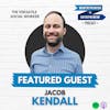 710: Networking and mastering your ZOOM LENS as essential skills to succeed in today’s marketplace w/ Jacob Kendall
