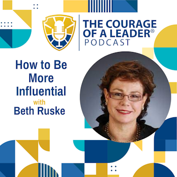 How to Be More Influential with Beth Ruske