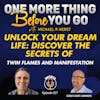 Unlock Your Dream Life: Discover the Secrets of Twin Flames and Manifestation