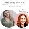 A Guide to Parenting ADHD
