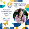 Easy and Accessible Ways to Retain Top Talent with Mary Lynn Fayoumi