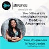 Behind the Mic: The Offbeat Life with Digital Nomad Debbie Arcangeles