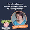 Sketching Success: Journey from Pen and Paper to Thriving Business (with Ashton Rodenhiser)