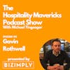 #195 Gavin Rothwell, Founder of Food Future Insights, on Creating Better Food Experiences