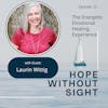 The Energetic Emotional Healing Experience With Laurin Wittig