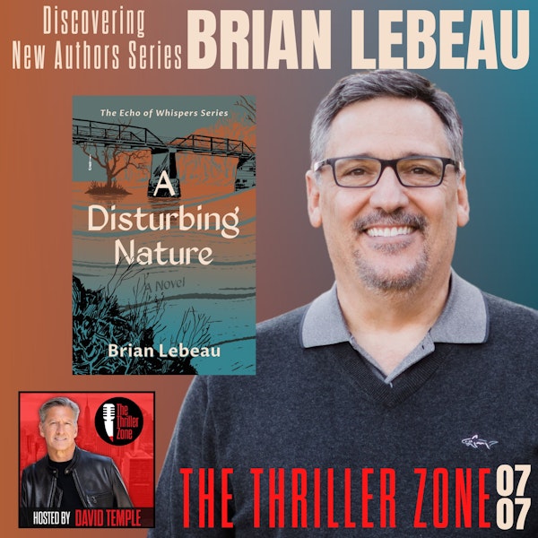 Brian Lebeau, author of A Disturbing Nature