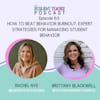 63. How to Beat Behavior Burnout: Expert Strategies for Managing Student Behavior with Special Guest Rachel Nye [Summer Self-Care Series]