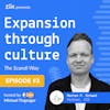 # 3 Morten P. Ortwed Founding Partner at DiningSix on Bringing Authenticity to Your Company Culture
