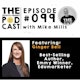 The Texas Real Estate & Finance Podcast with Mike Mills