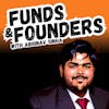 Funds & Founders: Untold Journeys Behind Their Breakthroughs