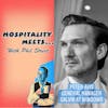 #062 - Hospitality Meets Peter Avis - The High Profile Restaurant General Manager