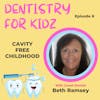 Cavity Free Childhood | Beth Ramsey