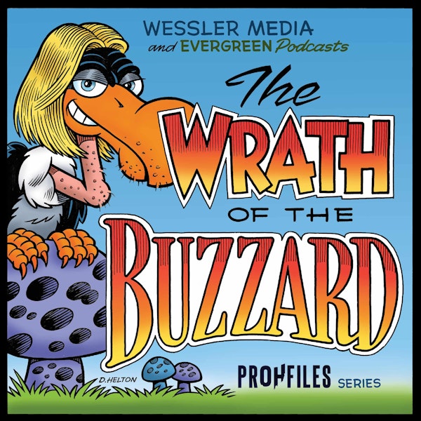 PROHFILES | THE WRATH OF THE BUZZARD