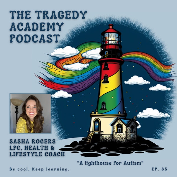 The Power of Self-discovery, Authenticity, and Parenting a child with Autism - Interview with Sasha Rogers
