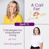 3 Strategies For Empowered Living with Elisa Boogaerts | S1E043