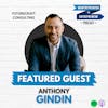 681: INCREMENTALISM is your growth enemy, so it’s time to reimagine and reinvent for FAST growth w/ Anthony Gindin