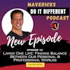 Living One Life: Finding Balance Between Our Personal & Professional Worlds | MDIDS210