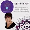 The Soul Talk Episode 165: Recovery Reset - A Guide for Families