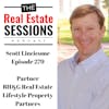 Episode 279 – Scott Lincicome, Partner – Better Homes & Garden Real Estate, Lifestyle Property Partners