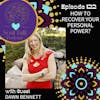 How to Recover Your Personal Power? - Dawn Bennett