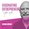 Grow, Scale, and Innovate Your Business with Start-Up Leader Patrick Bryant Ep. 92